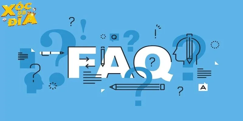 Đăng Ký Xocdia88 | Điều Kiện Và Chi Tiết Công Việc Cần Làm 4 FAQ giúp hiểu rõ hơn về tạo tài khoản Xocdia88