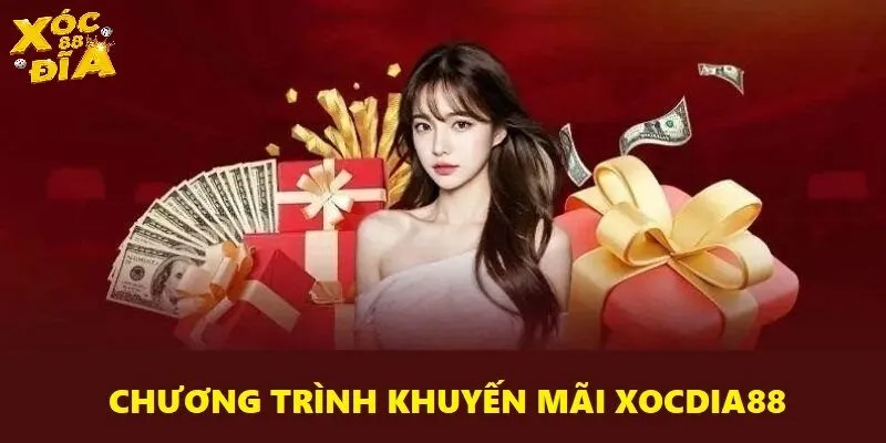 Khuyến Mãi Xocdia88 - Bùng Nổ Ưu Đãi Hấp Dẫn Mỗi Ngày 1 Đôi nét sơ lược về khuyến mãi Xocdia88