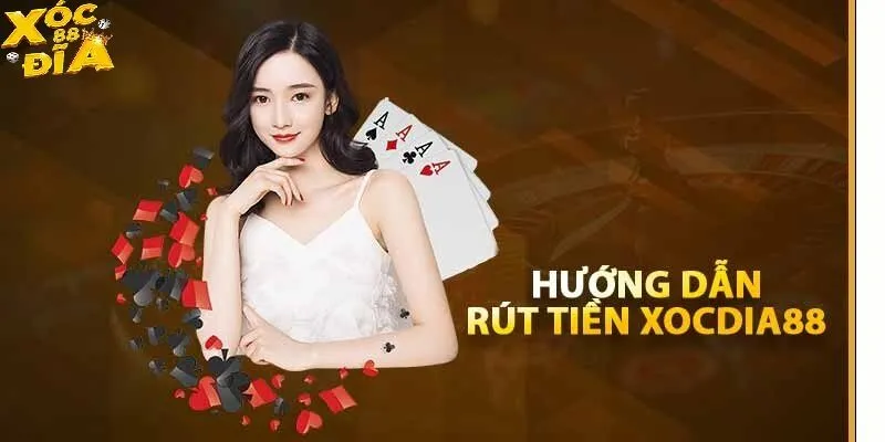 TRANG CHỦ 22 Rút tiền về túi chỉ trong 1 nốt nhạc với hướng dẫn chi tiết từ XOCDIA88